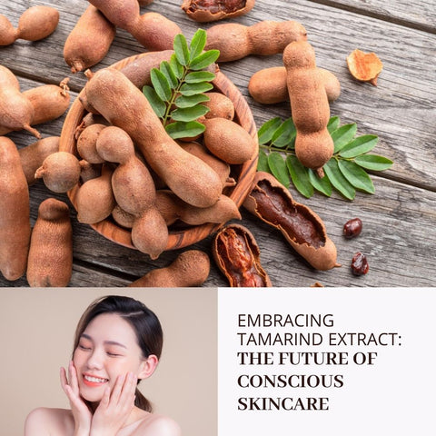 Embracing Tamarind Extract: The Future of Conscious Skincare