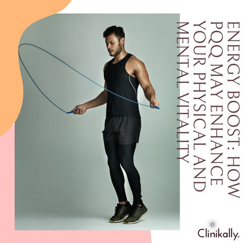 Energy Boost: How PQQ May Enhance Your Physical and Mental Vitality