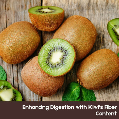 Enhancing Digestion with Kiwi's Fiber Content