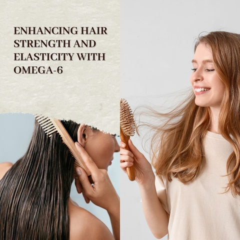Enhancing Hair Strength and Elasticity with Omega-6