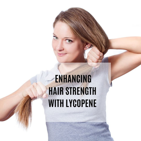 Enhancing Hair Strength with Lycopene