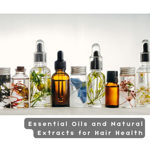 Essential Oils and Natural Extracts for Hair Health