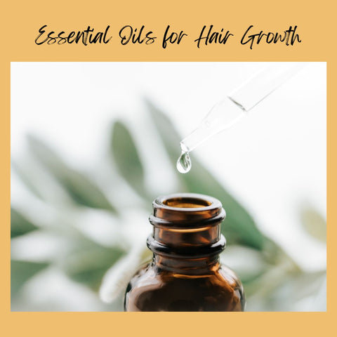 Essential Oils for Hair Growth