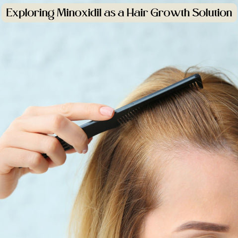 Exploring Minoxidil as a Hair Growth Solution