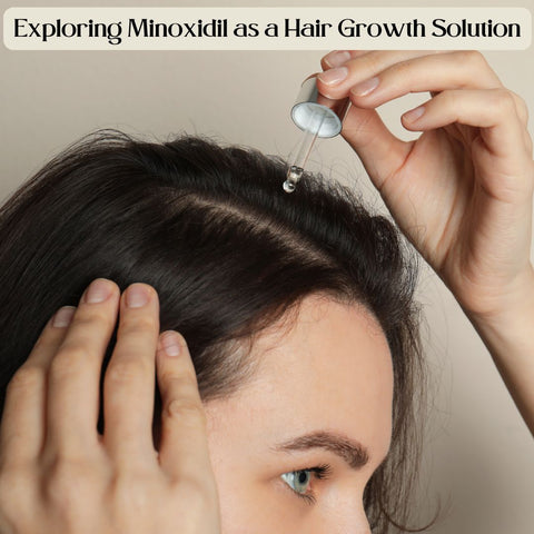 Exploring Minoxidil as a Hair Growth Solution
