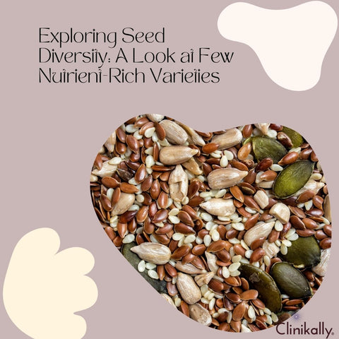 Exploring Seed Diversity: A Look at Few Nutrient-Rich Varieties