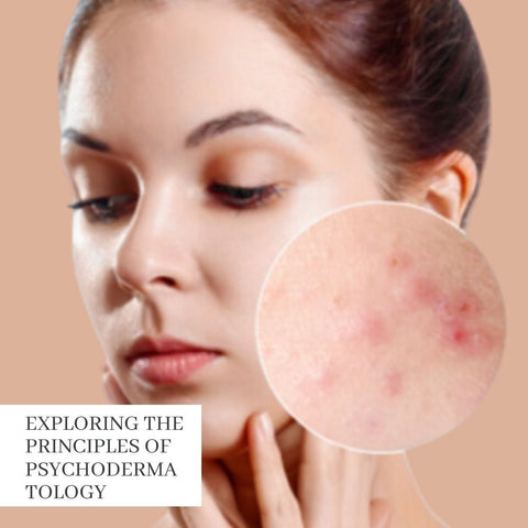 Exploring the Principles of Psychodermatology