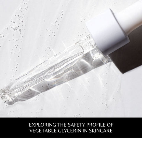 Exploring the Safety Profile of Vegetable Glycerin in Skincare