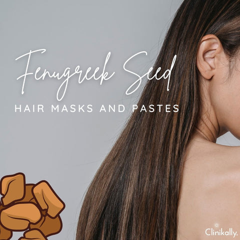 Fenugreek Seed Hair Masks and Pastes