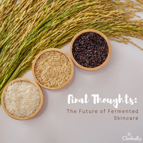 Final Thoughts: The Future of Fermented Skincare