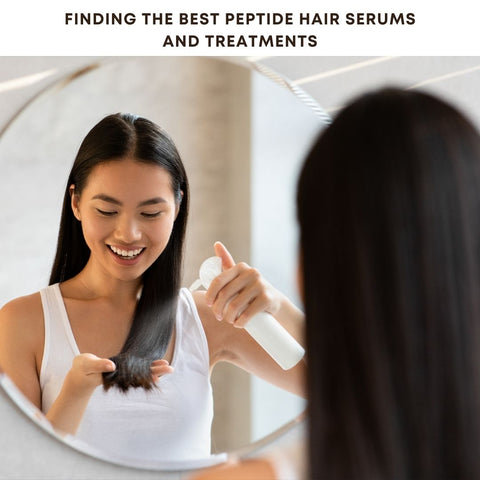 Finding the Best Peptide Hair Serums and Treatments