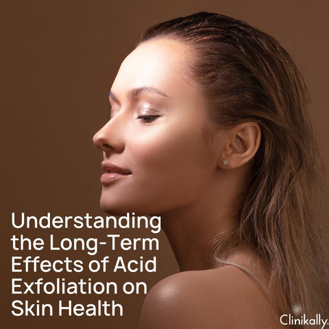 Understanding the Long-Term Effects of Acid Exfoliation on Skin Health