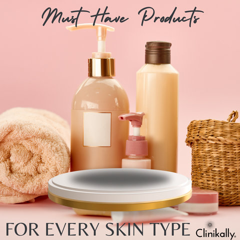 Must-Have Products for Each Skin Type