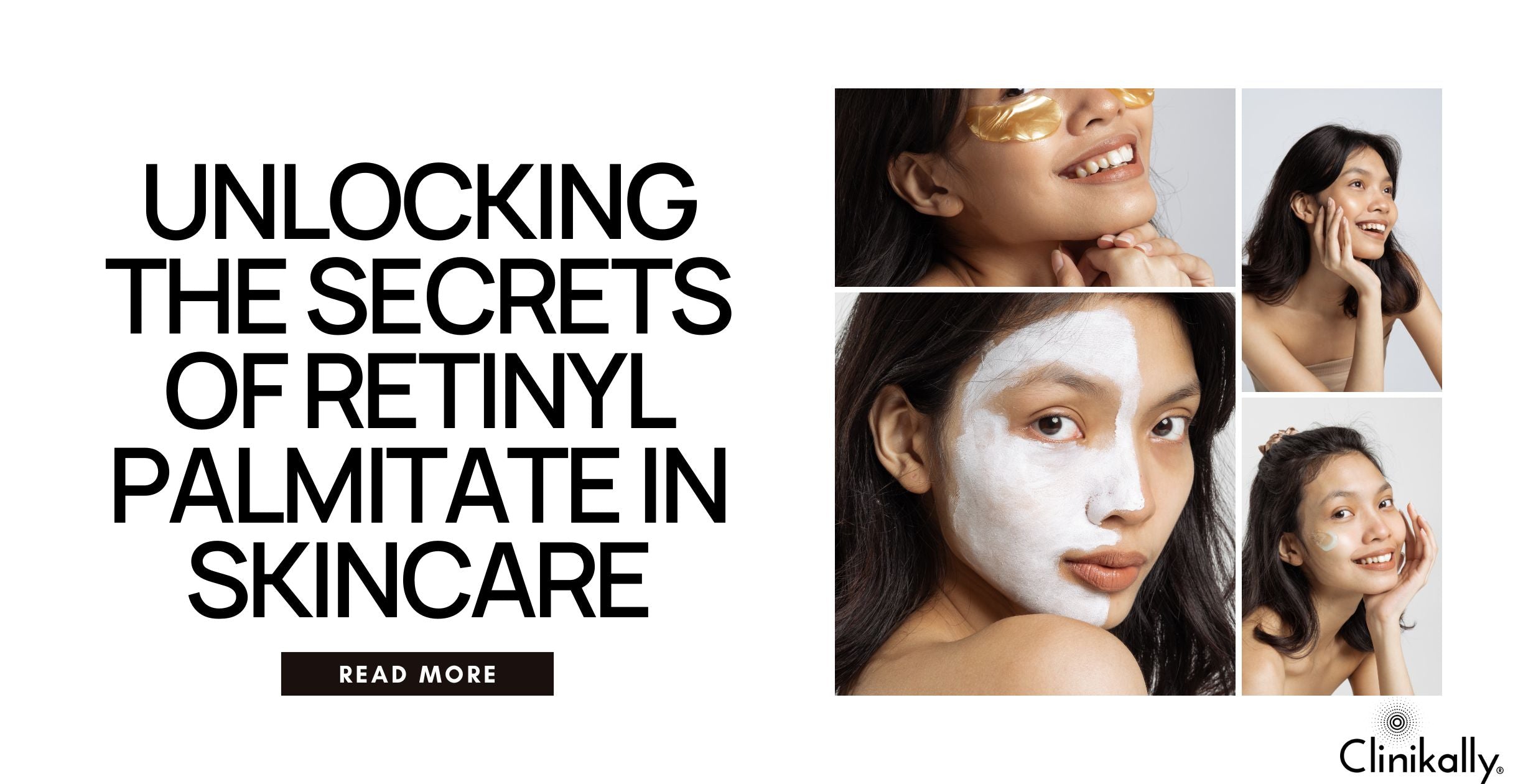 Unlocking the Secrets of Retinyl Palmitate in Skincare