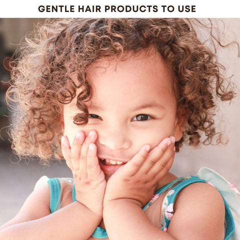 Gentle Hair Products to Use