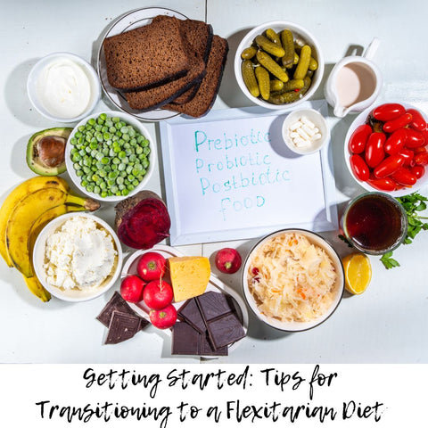 Getting Started: Tips for Transitioning to a Flexitarian Diet