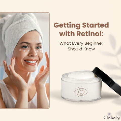 Getting Started with Retinol: What Every Beginner Should Know