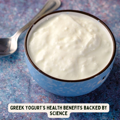 Greek Yogurt’s Health Benefits Backed by Science
