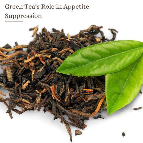 Green Tea’s Role in Appetite Suppression