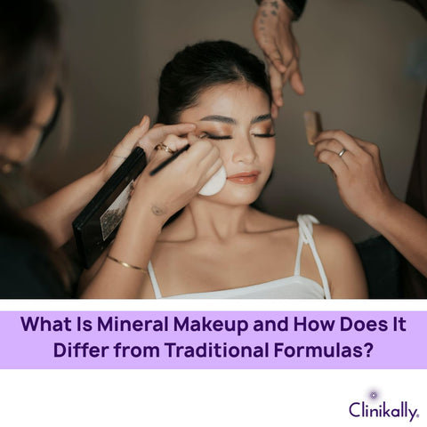 What Is Mineral Makeup and How Does It Differ from Traditional Formulas?