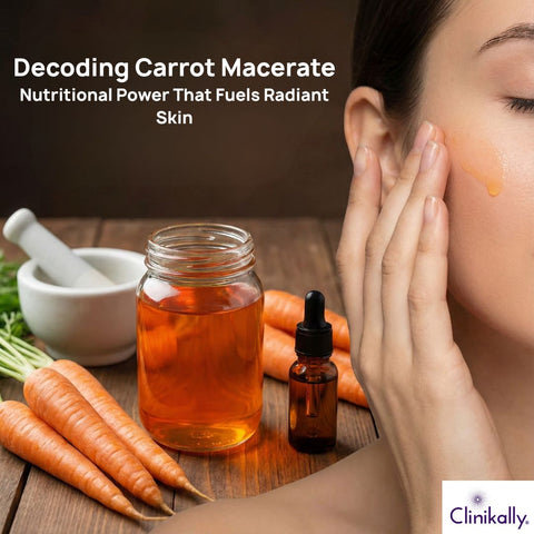 Decoding Carrot Macerate: Nutritional Power That Fuels Radiant Skin