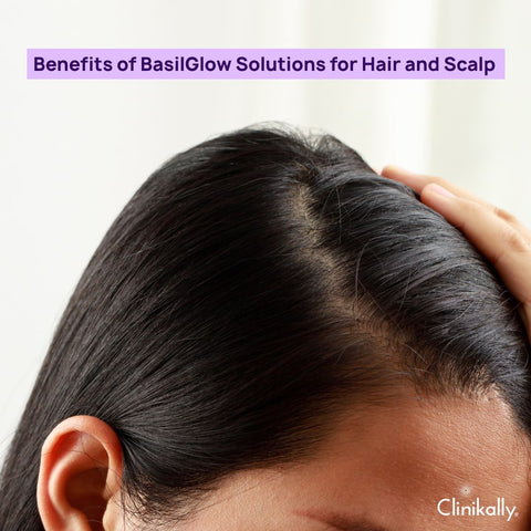 Benefits of BasilGlow Solutions for Hair and Scalp