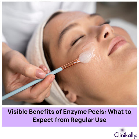 Visible Benefits of Enzyme Peels: What to Expect from Regular Use