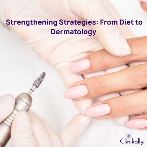 Strengthening Strategies: From Diet to Dermatology