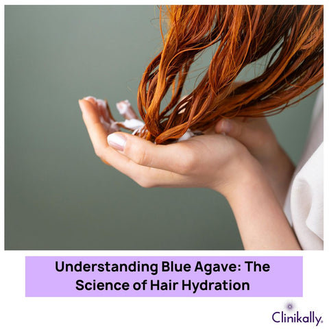 Understanding Blue Agave: The Science of Hair Hydration