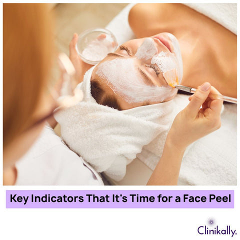 Key Indicators That It's Time for a Face Peel