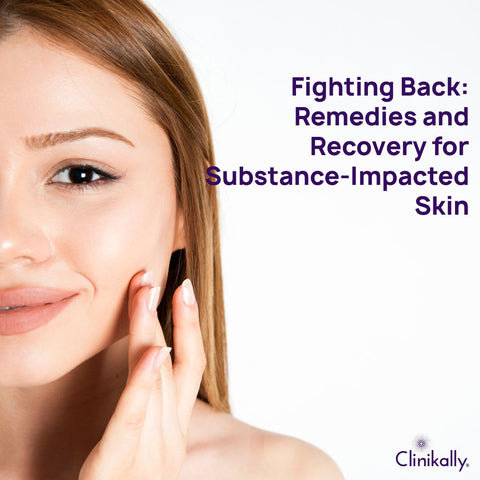 Fighting Back: Remedies and Recovery for Substance-Impacted Skin