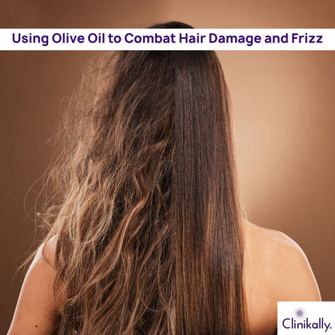 Using Olive Oil to Combat Hair Damage and Frizz