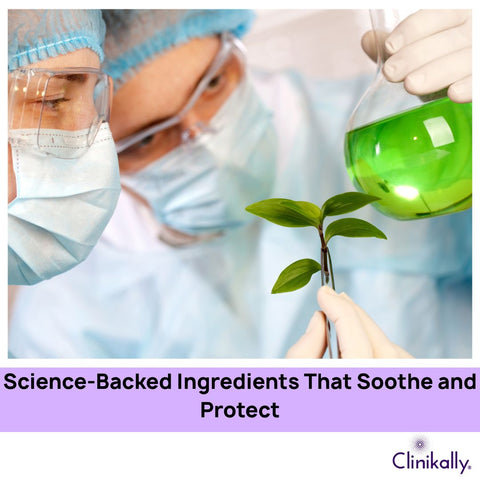 Science-Backed Ingredients That Soothe and Protect