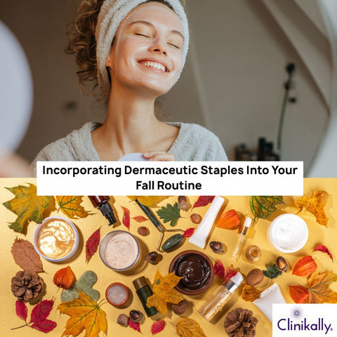 Incorporating Dermaceutic Staples Into Your Fall Routine