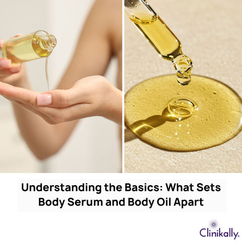 Understanding the Basics: What Sets Body Serum and Body Oil Apart
