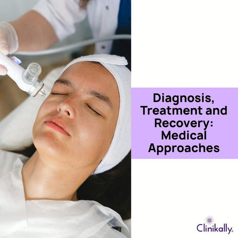 Diagnosis, Treatment and Recovery: Medical Approaches