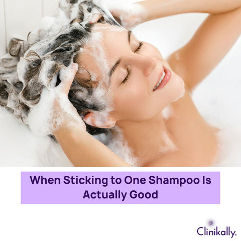 When Sticking to One Shampoo Is Actually Good