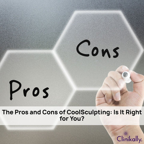 The Pros and Cons of CoolSculpting: Is It Right for You?