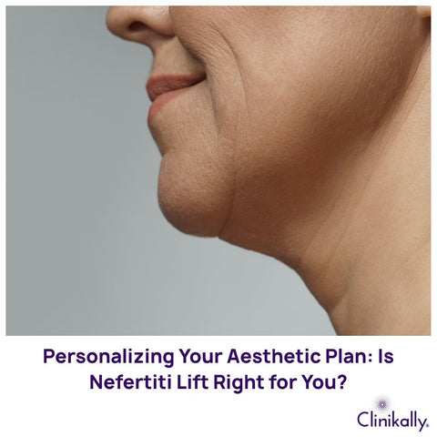 Personalizing Your Aesthetic Plan: Is Nefertiti Lift Right for You?