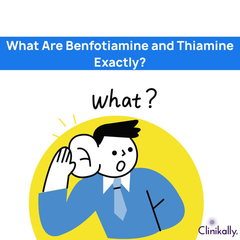 What Are Benfotiamine and Thiamine Exactly?