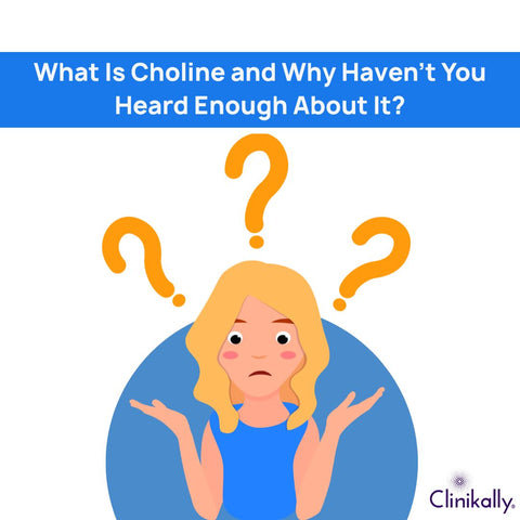 What Is Choline and Why Haven’t You Heard Enough About It?