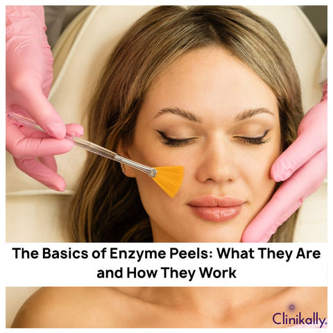The Basics of Enzyme Peels: What They Are and How They Work