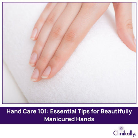 Hand Care 101: Essential Tips for Beautifully Manicured Hands