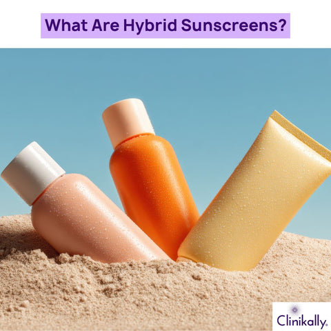 What Are Hybrid Sunscreens? 