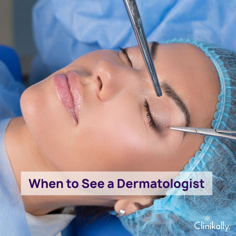 When to See a Dermatologist
