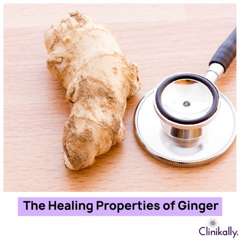 The Healing Properties of Ginger