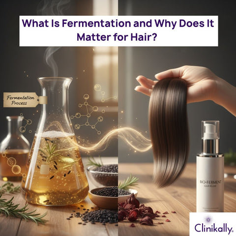What Is Fermentation and Why Does It Matter for Hair?