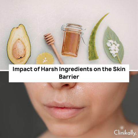 Impact of Harsh Ingredients on the Skin Barrier