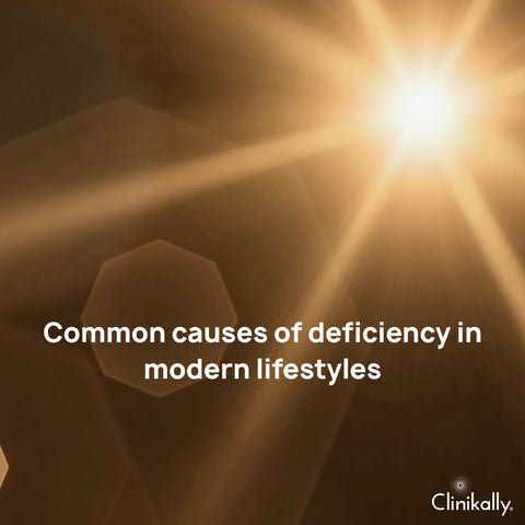 Common causes of deficiency in modern lifestyles