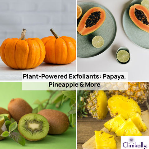 Plant-Powered Exfoliants: Papaya, Pineapple &amp; More